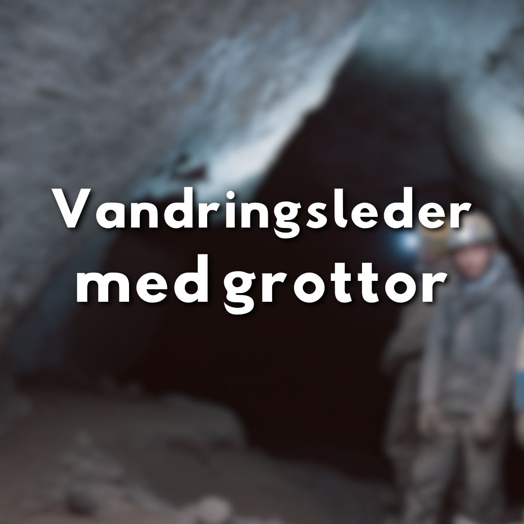 Texten "Vandringsleder med grottor" över suddig bild av en person med pannlampa i en grotta.